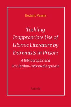  Tackling Inappropriate Use of Islamic Literature by Extremists in Prison